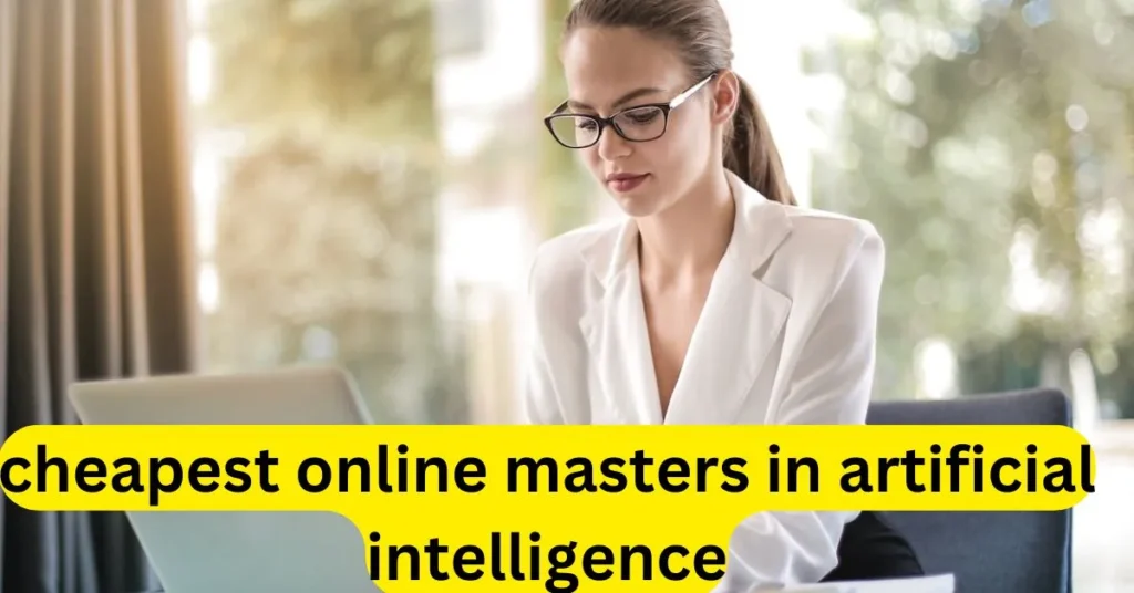 cheapest online masters in artificial intelligence