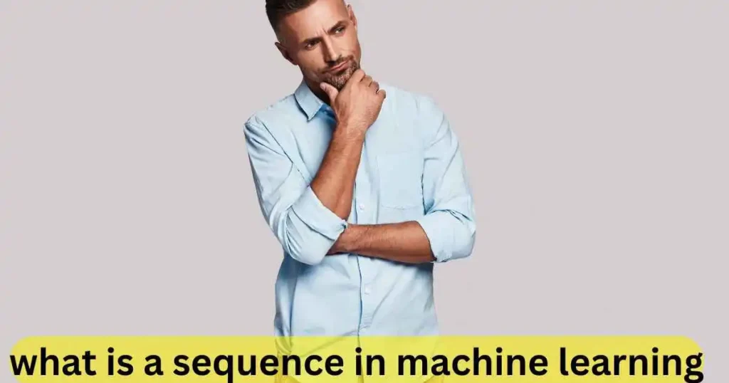 what is a sequence in machine learning