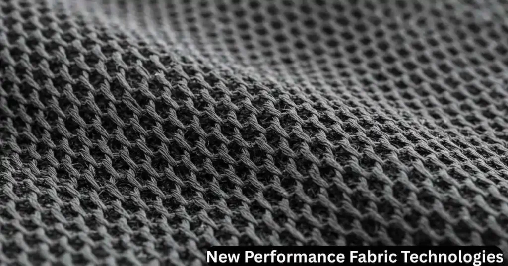 New Performance Fabric Technologies